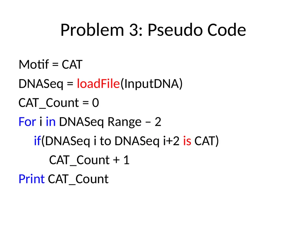 Psuedo Code Pseudo Code Pseudo = Fake Code = Fancy - slide 19 of 29