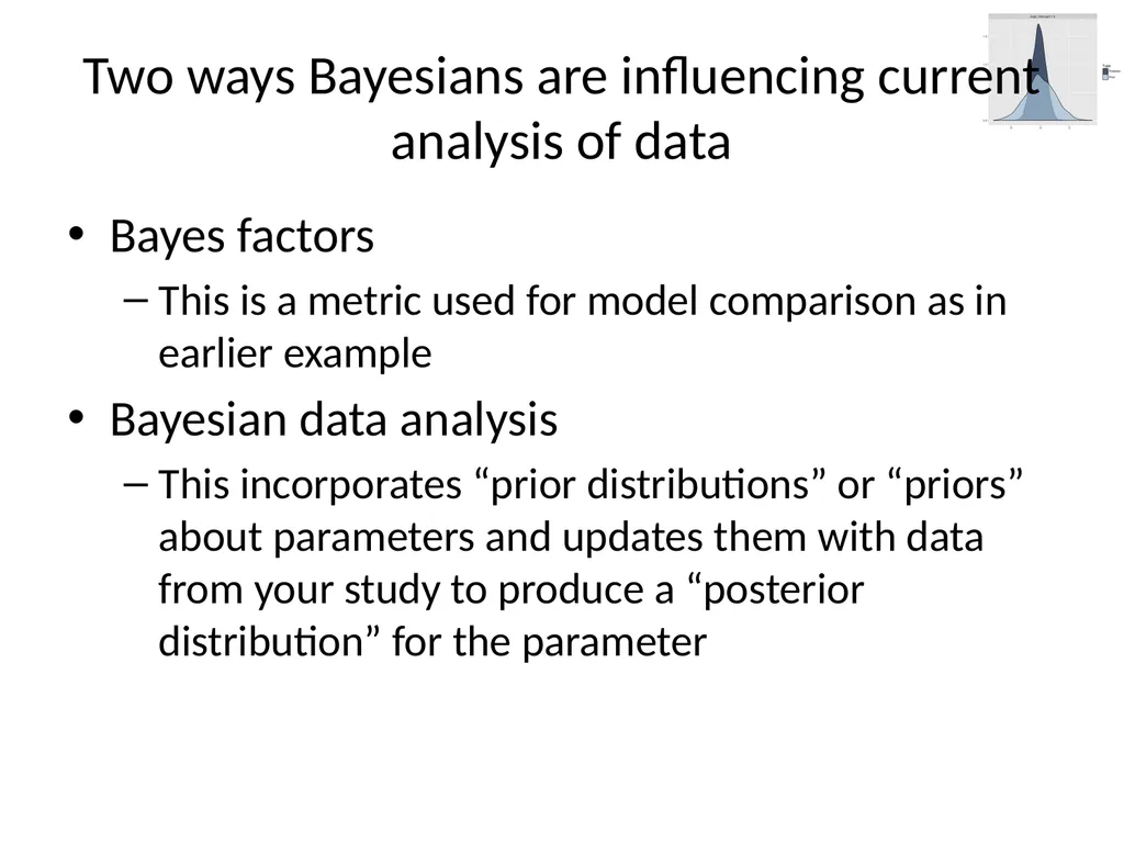 Bayesian data analysis: What is it and when should - slide 5 of 30