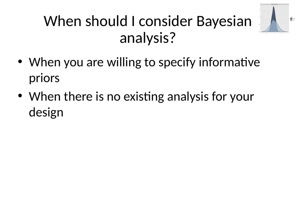 Bayesian data analysis: What is it and when should - slide 12 of 30