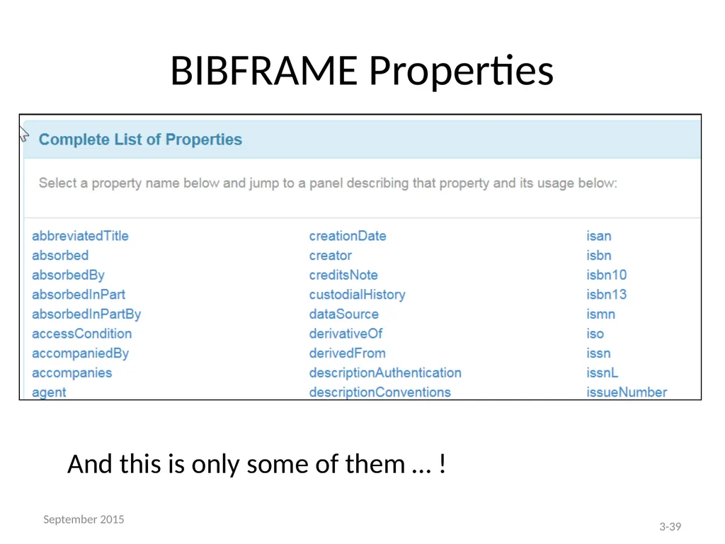 THE BIBFRAME EDITOR AND THE LC PILOT Module 3 – - slide 39 of 40