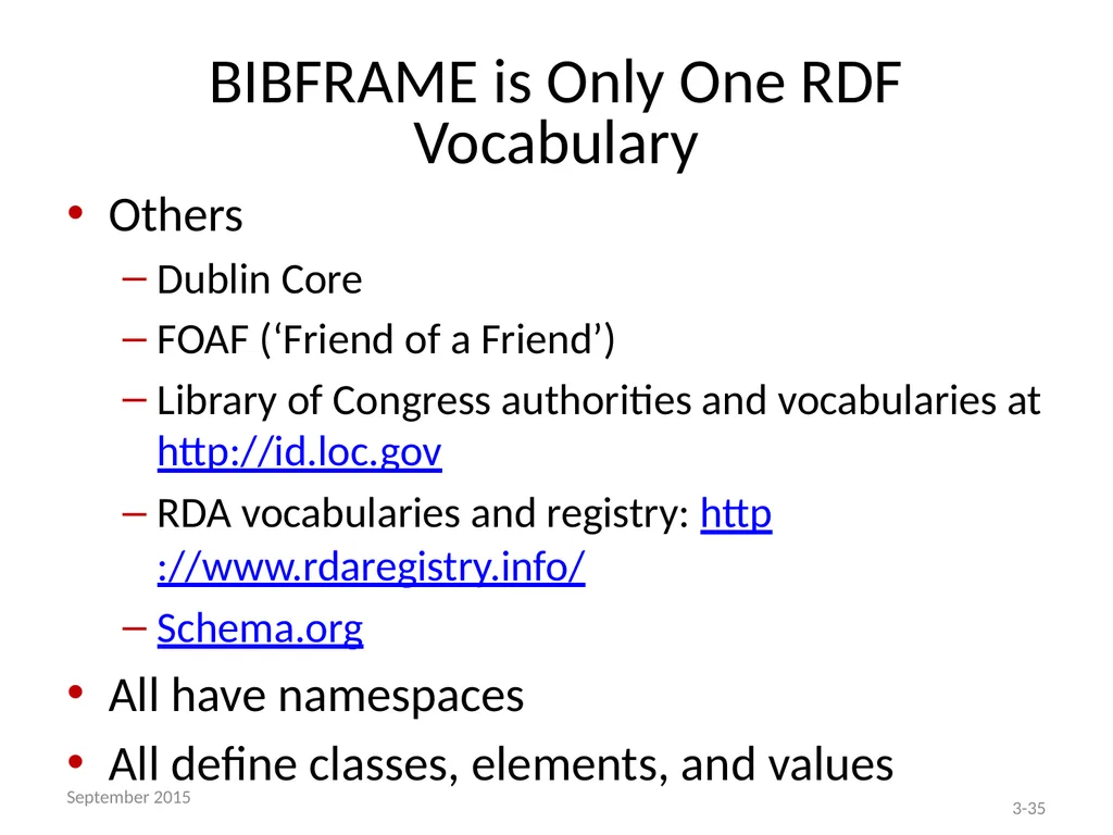 THE BIBFRAME EDITOR AND THE LC PILOT Module 3 – - slide 35 of 40
