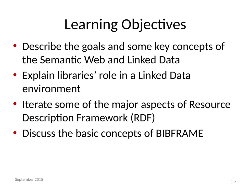 THE BIBFRAME EDITOR AND THE LC PILOT Module 3 – - slide 2 of 40