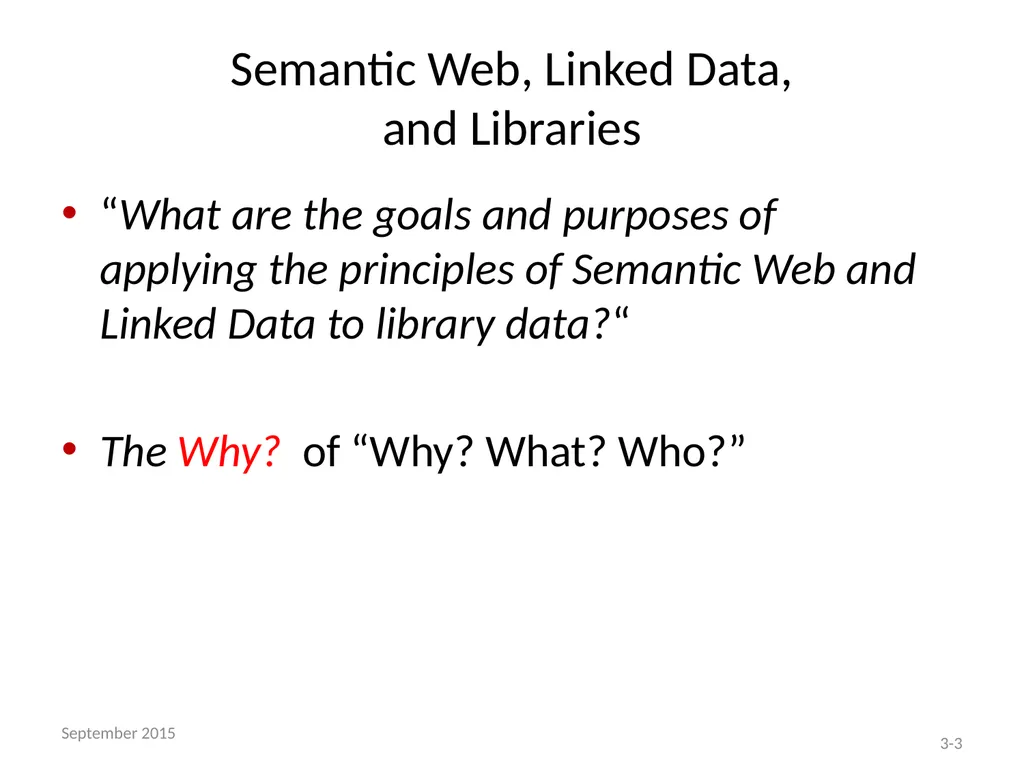 THE BIBFRAME EDITOR AND THE LC PILOT Module 3 – - slide 3 of 40