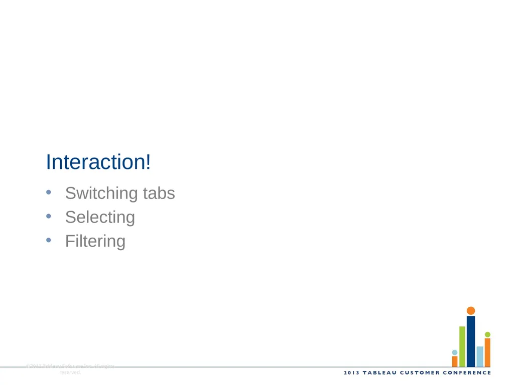 With interaction, you can make an existing viz - slide 9 of 18
