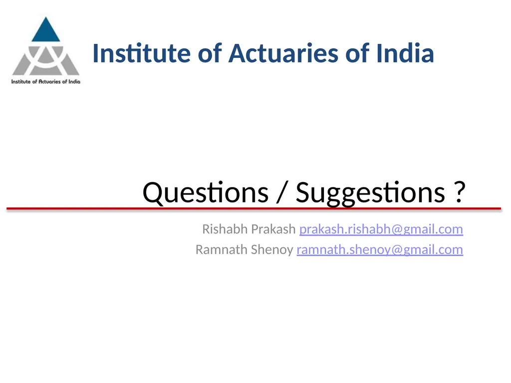 Indian Actuarial Profession Serving the Cause of - slide 21 of 21