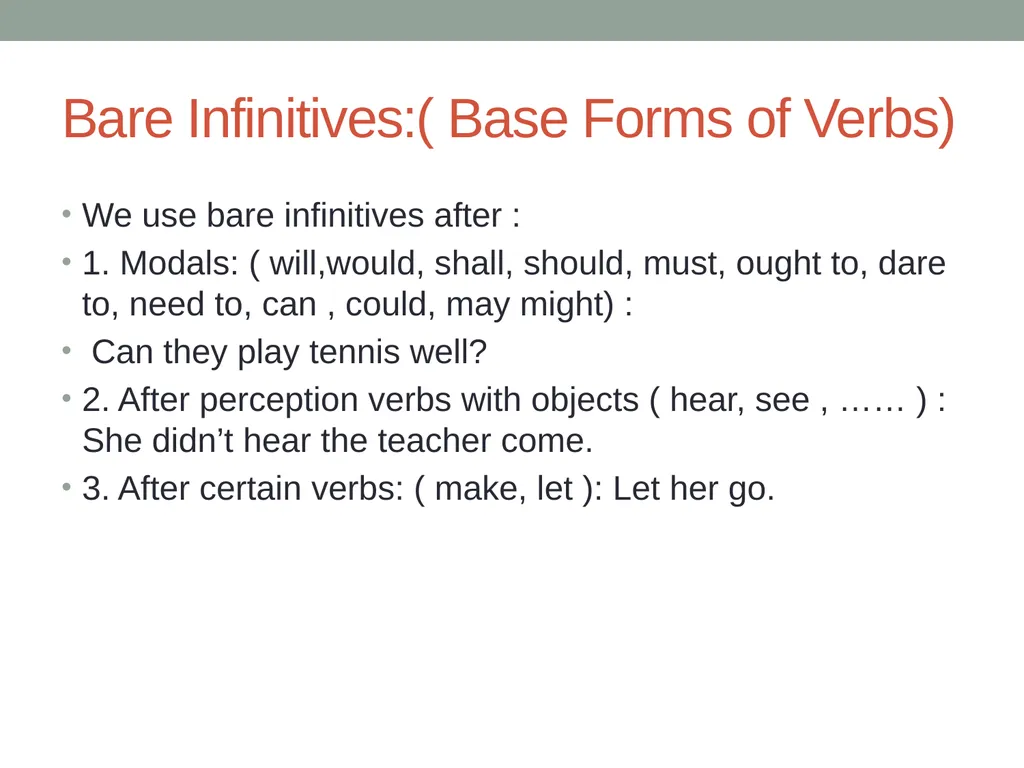 Infinitives & Gerunds Infinitives can be defined - slide 3 of 15