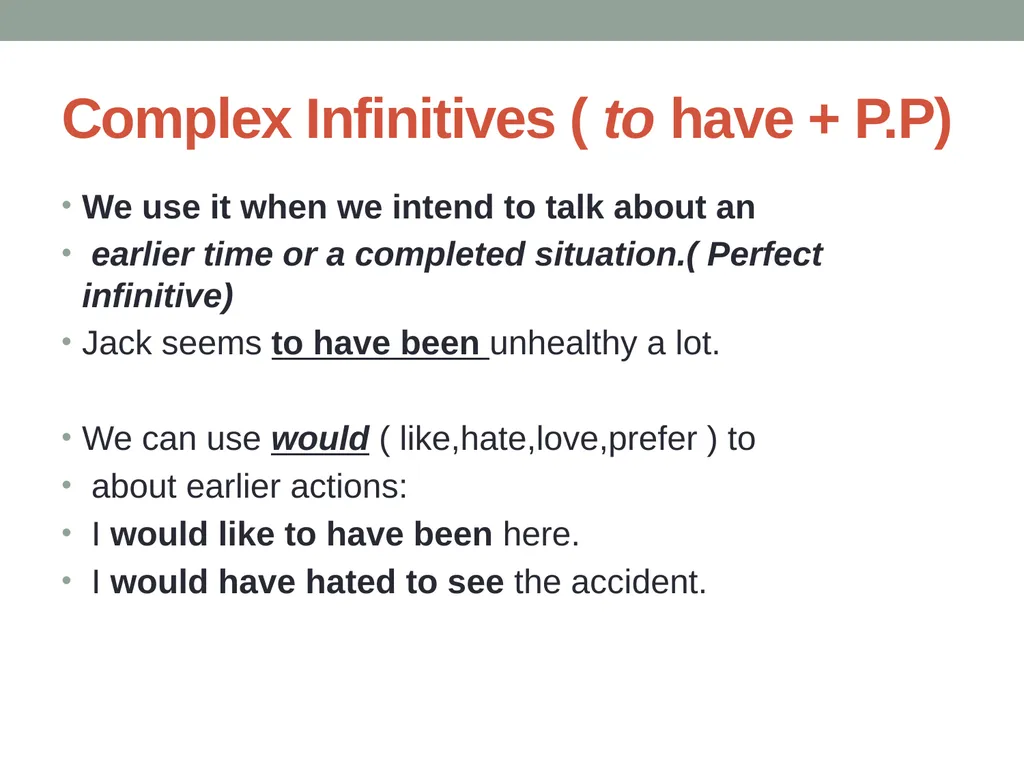 Infinitives & Gerunds Infinitives can be defined - slide 5 of 15
