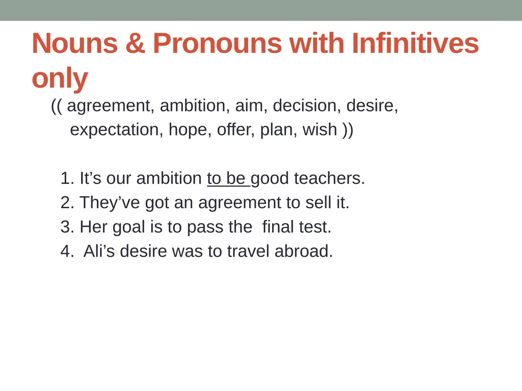 Infinitives & Gerunds Infinitives can be defined - slide 13 of 15