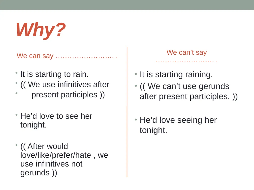 Infinitives & Gerunds Infinitives can be defined - slide 10 of 15