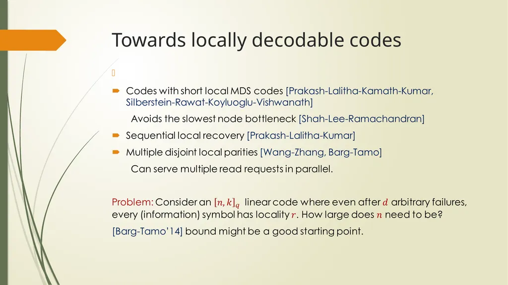 Coding for Modern Distributed Storage Systems: - slide 23 of 23