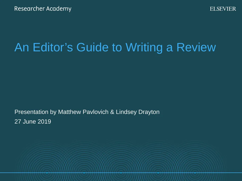 An Editor’s Guide to Writing a Review 27 June 2019 - slide 1 of 53