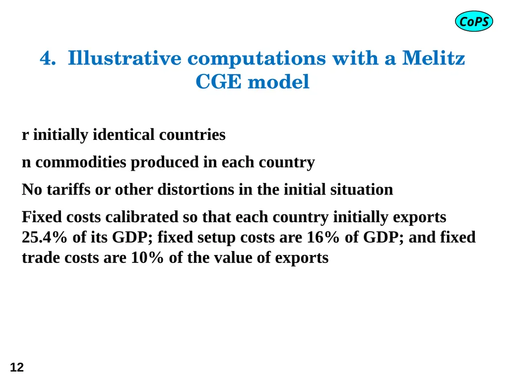Modern trade theory for CGE modelling: the - slide 12 of 24