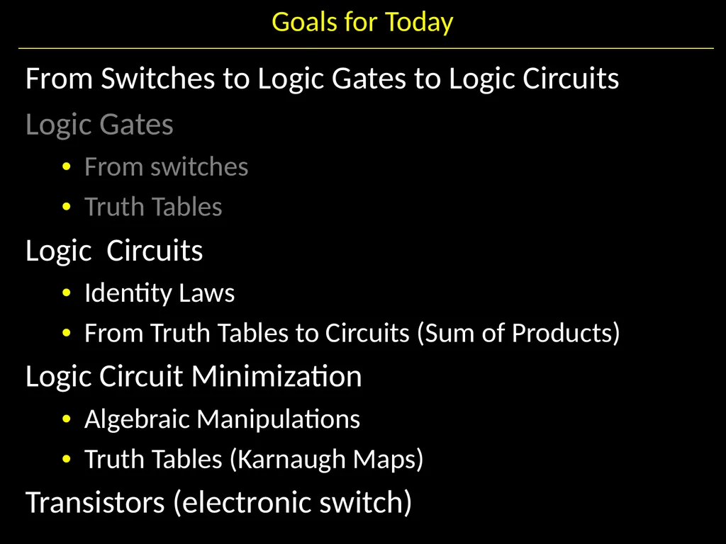 Gates and Logic: From switches to Transistors, - slide 14 of 48