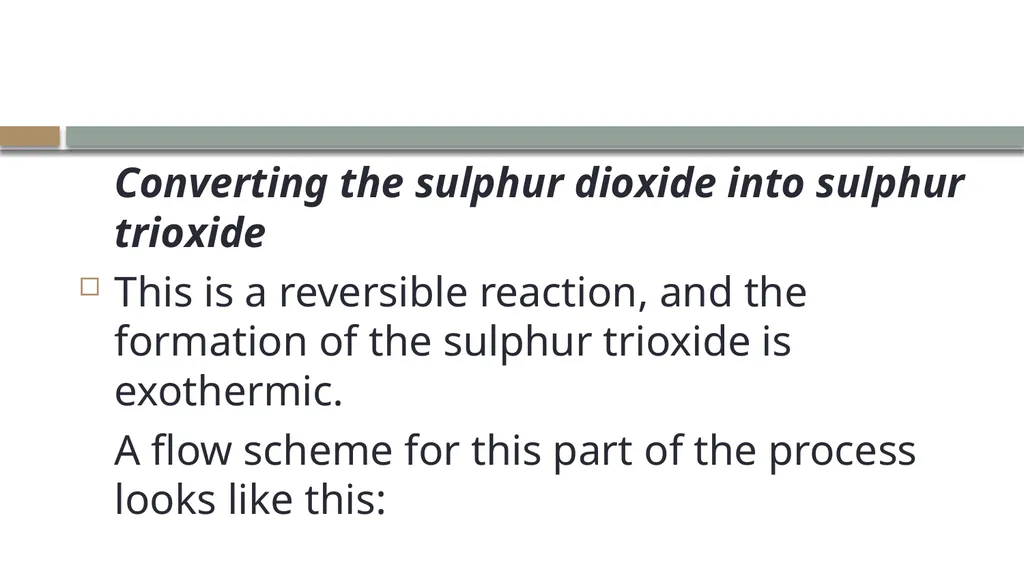 LECTURE 9 SULFUR AND SULFURIC ACID Ch 61 - slide 19 of 40