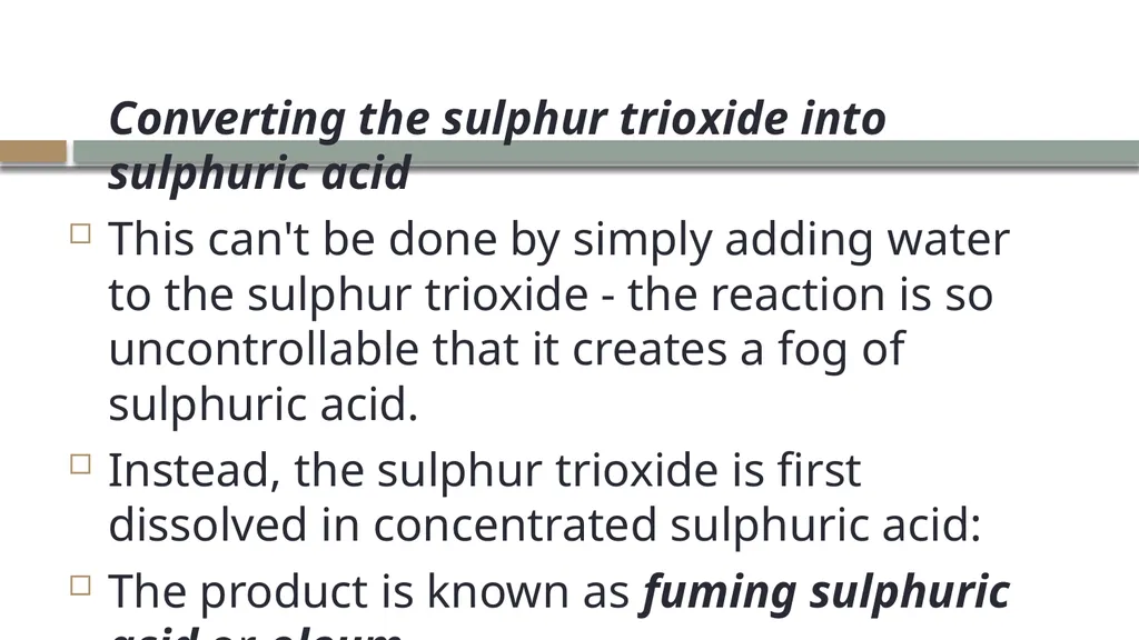 LECTURE 9 SULFUR AND SULFURIC ACID Ch 61 - slide 22 of 40