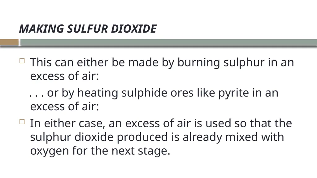 LECTURE 9 SULFUR AND SULFURIC ACID Ch 61 - slide 18 of 40