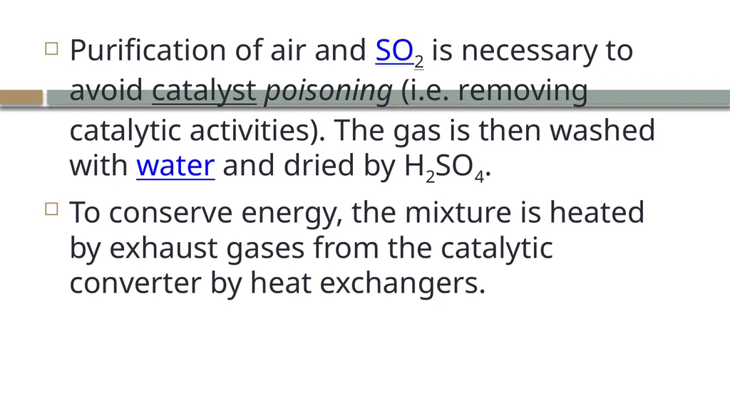 LECTURE 9 SULFUR AND SULFURIC ACID Ch 61 - slide 15 of 40
