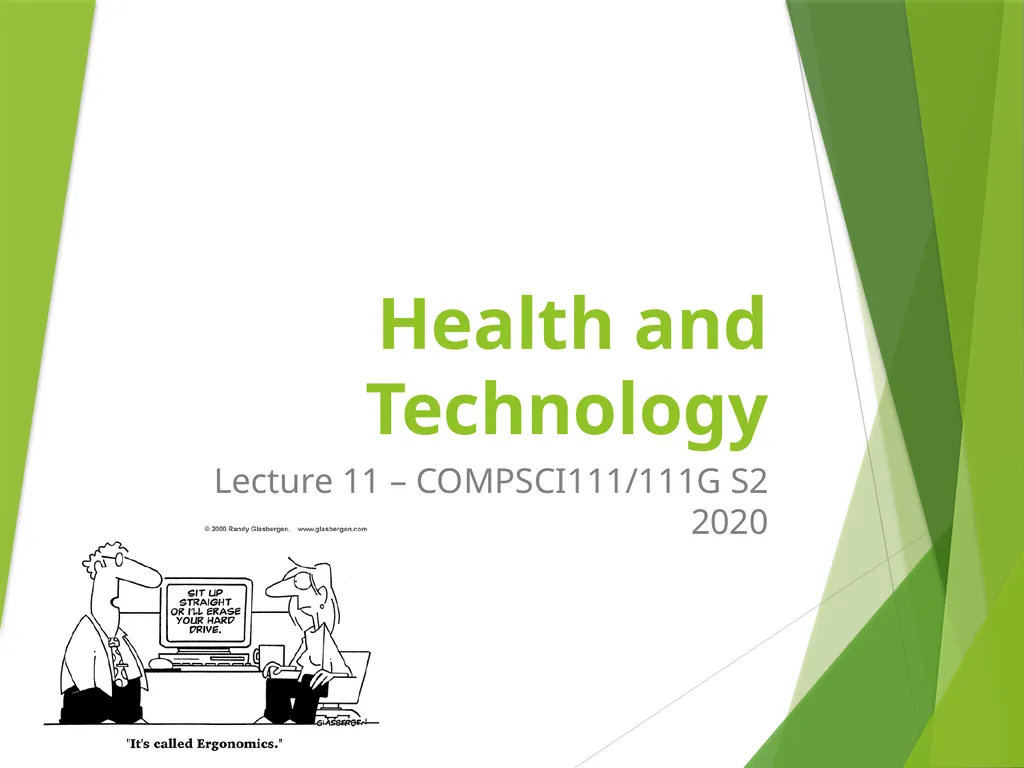 Health and Technology Lecture 11 – COMPSCI111/111G - slide 1 of 16