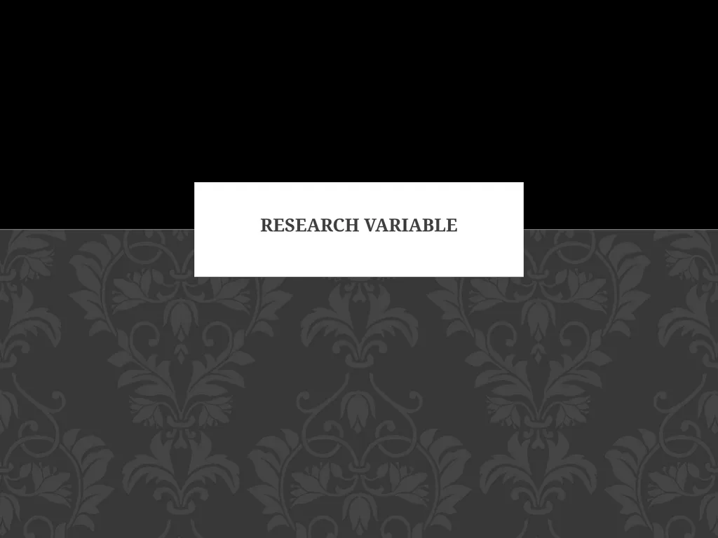 Research Variable Variable is a concept that - slide 1 of 12