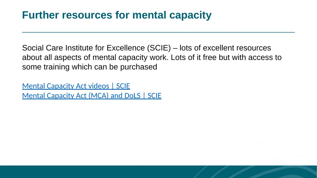 Mental Capacity drop-in session for care providers - slide 19 of 21