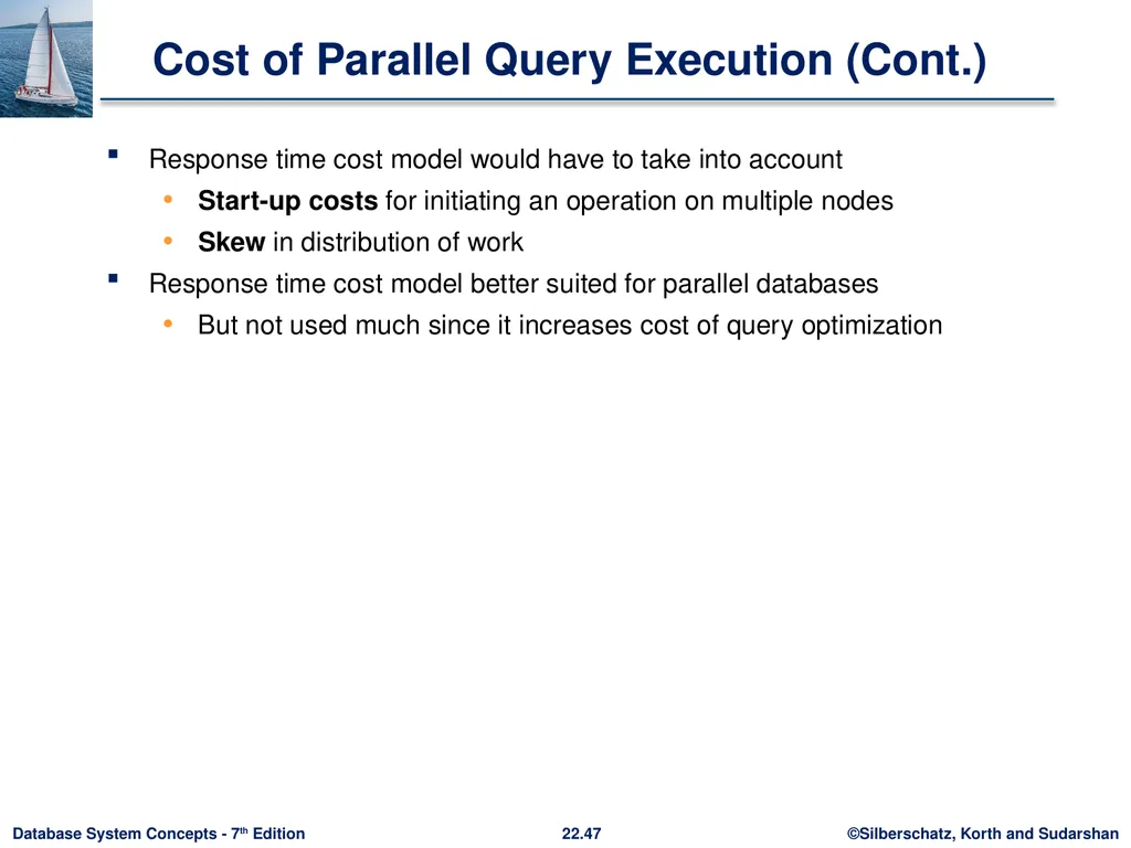 Chapter 22: Parallel and Distributed Query - slide 47 of 70