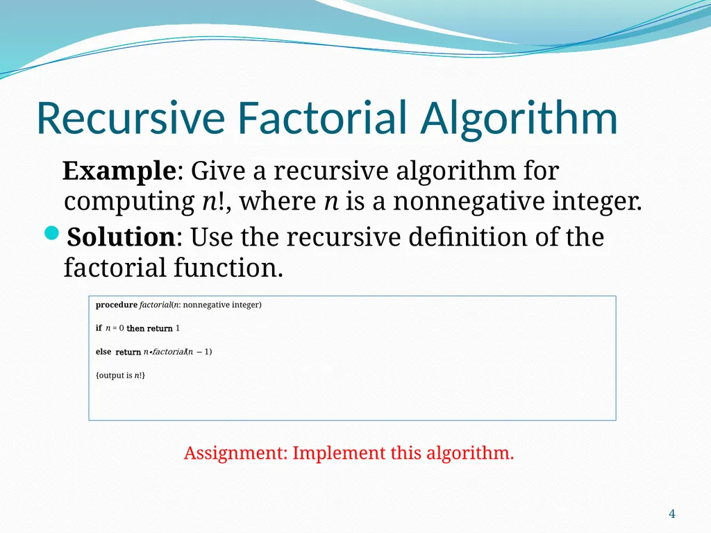 Recursive Algorithms Section 5.4 1 Section Summary - slide 4 of 16