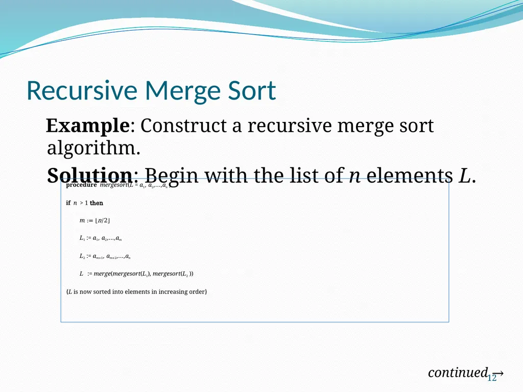 Recursive Algorithms Section 5.4 1 Section Summary - slide 12 of 16