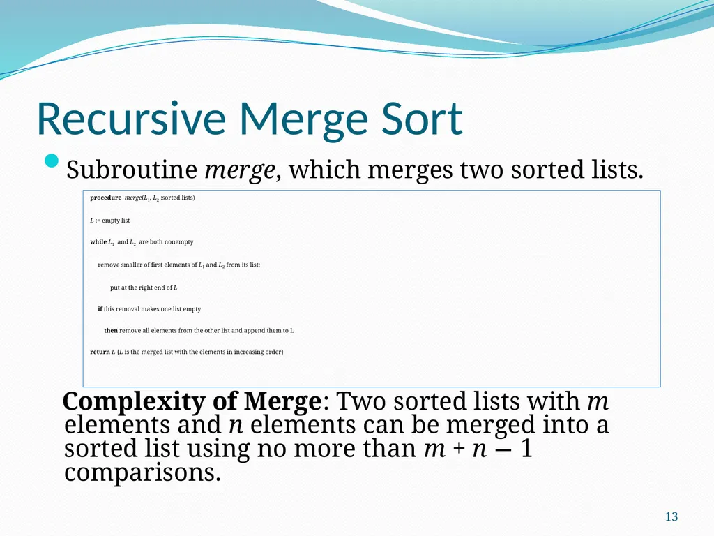 Recursive Algorithms Section 5.4 1 Section Summary - slide 13 of 16