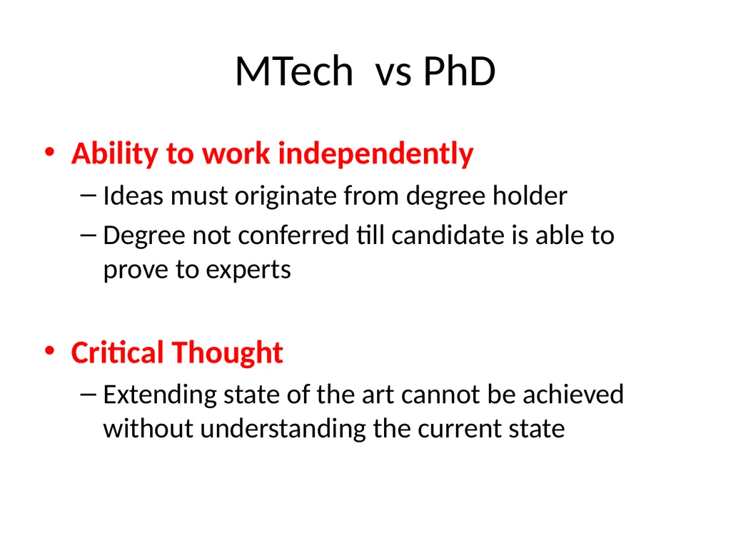 MTech vs PhD Shruti Kunde TCS Research, Mumbai - slide 16 of 22