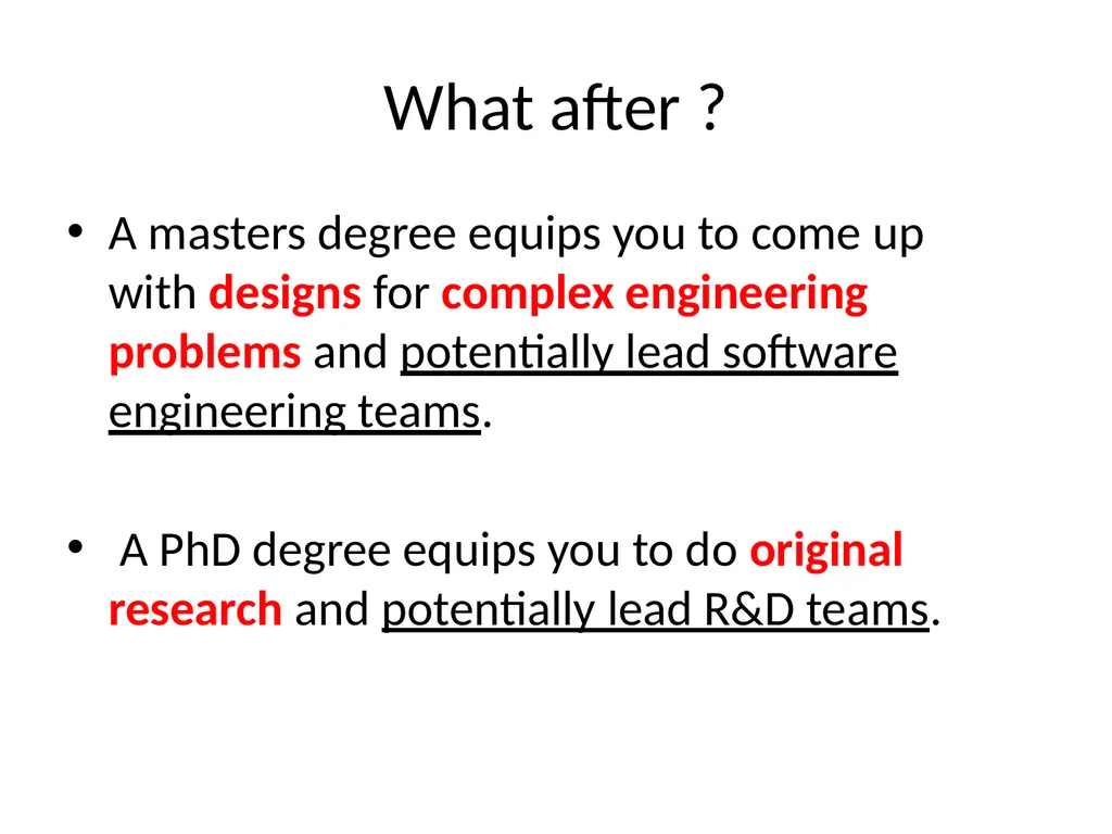 MTech vs PhD Shruti Kunde TCS Research, Mumbai - slide 19 of 22