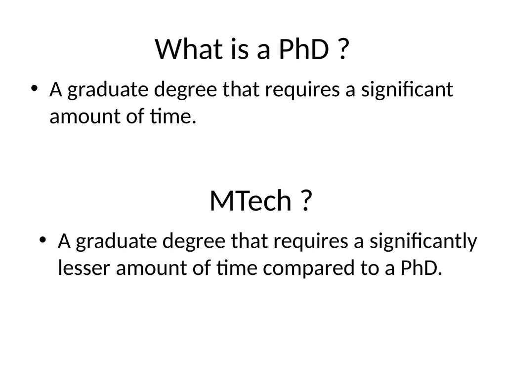 MTech vs PhD Shruti Kunde TCS Research, Mumbai - slide 3 of 22