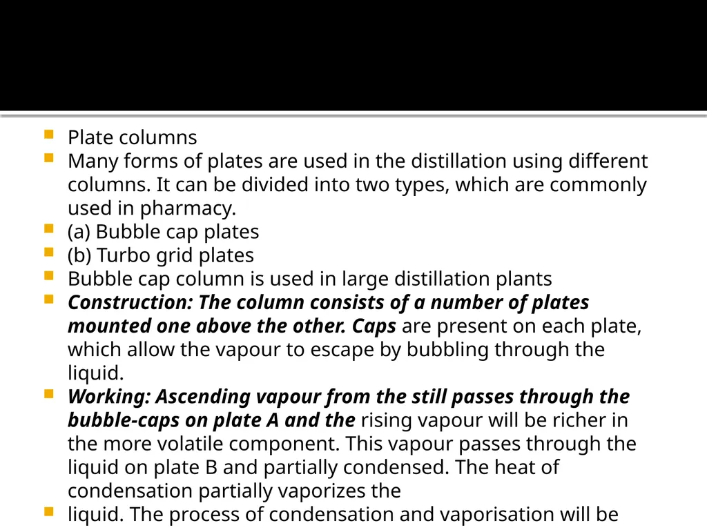 Fractional Distillation Dr. Garima Joshi NDDS VII - slide 12 of 12