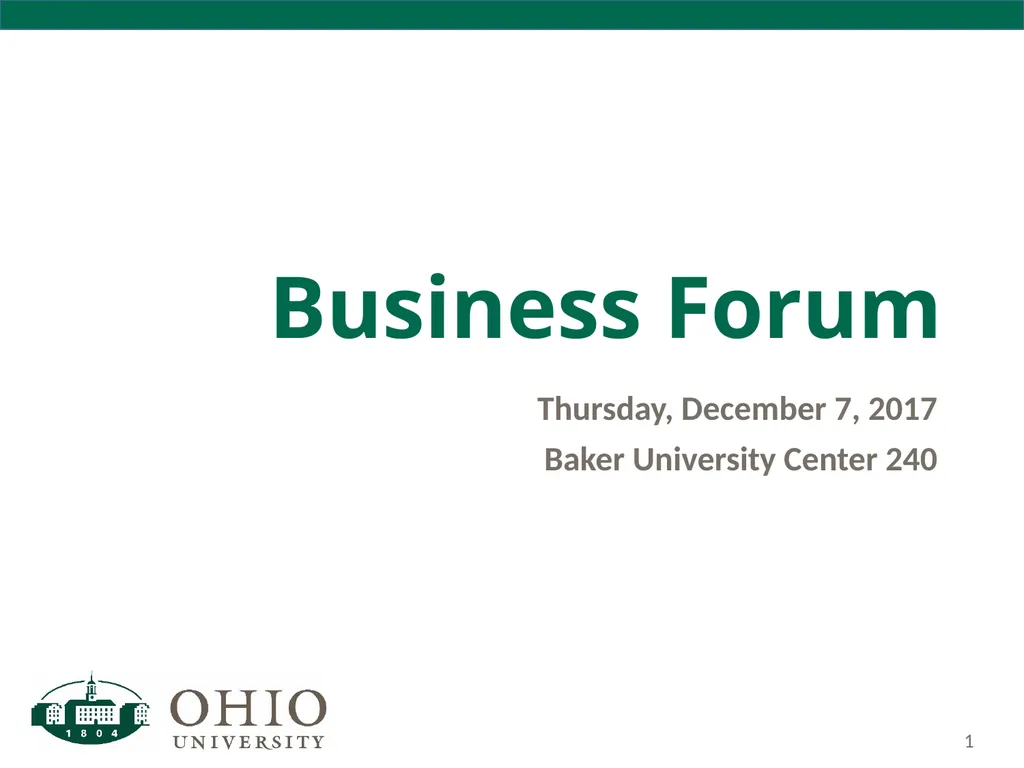 Business Forum Thursday, December 7, 2017 Baker
