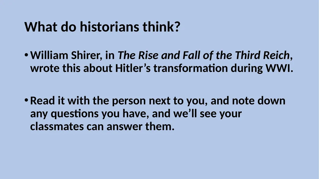 What events transformed Hitler from a “nobody” to - slide 8 of 10