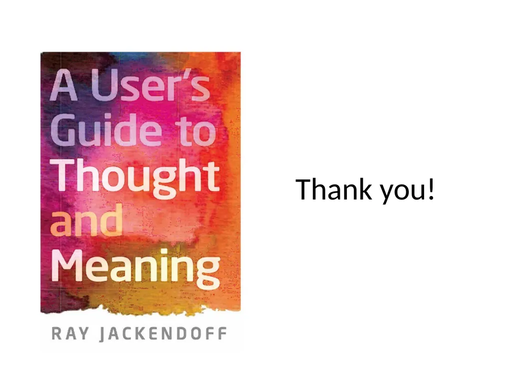 Language, Meaning, and Rational Thought Ray - slide 111 of 111