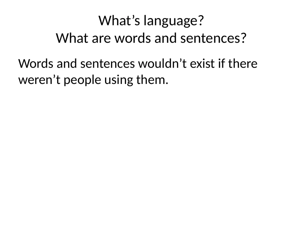 Language, Meaning, and Rational Thought Ray - slide 15 of 111