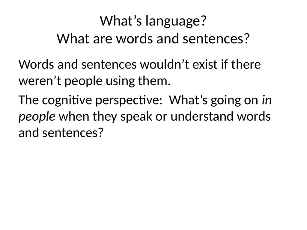 Language, Meaning, and Rational Thought Ray - slide 16 of 111