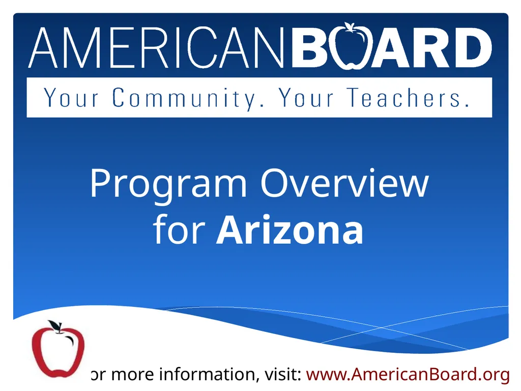 Program Overview for Arizona For more information, - slide 1 of 12