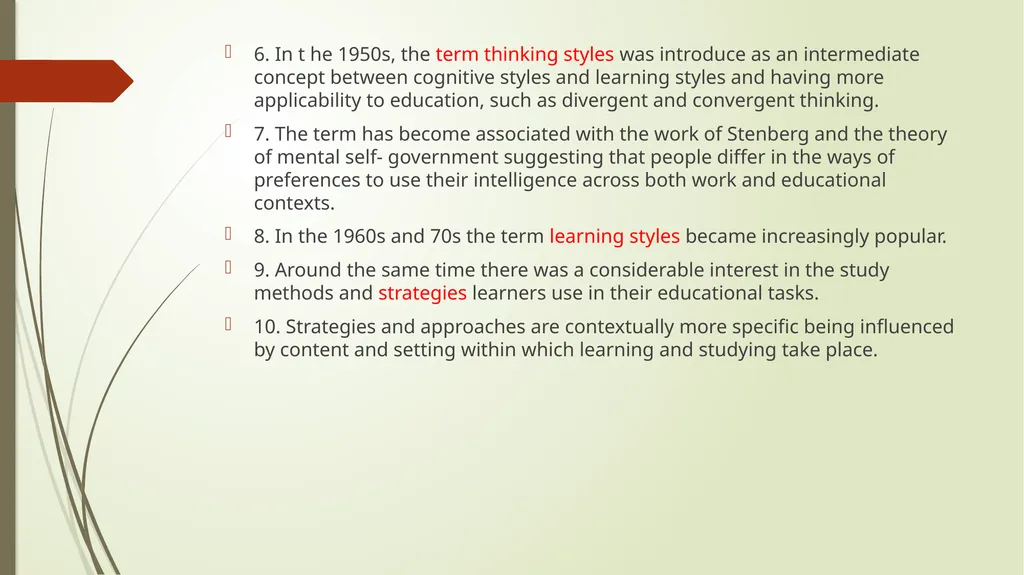 Thinking and Learning Styles Historical - slide 3 of 3