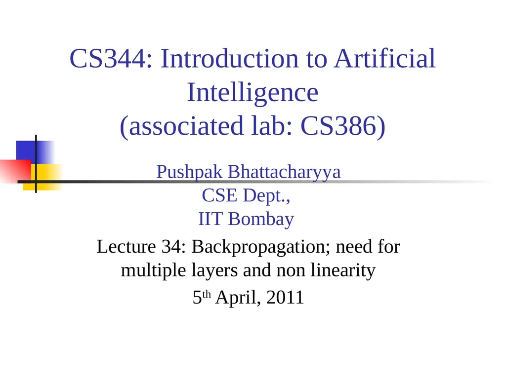 CS344: Introduction to Artificial Intelligence - slide 1 of 26