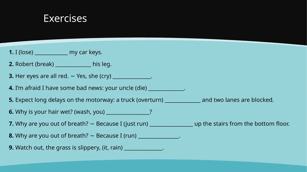 Present Perfect Simple With the present perfect - slide 21 of 29