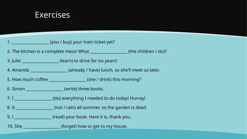 Present Perfect Simple With the present perfect - slide 22 of 29