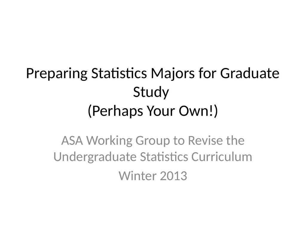 Preparing Statistics Majors for Graduate Study - slide 1 of 18