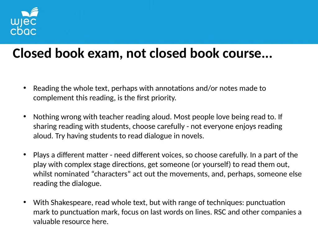 CLOSED BOOK, OPEN MINDS Closed book exam, not - slide 4 of 20