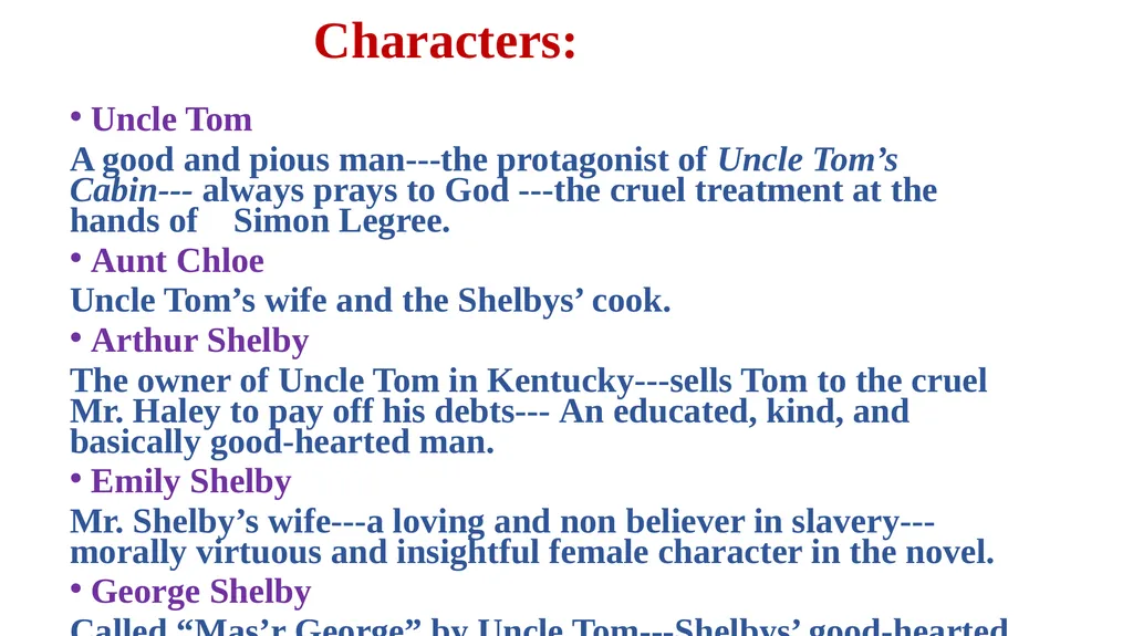 UNCLE TOM’S CABIN Harriet Beecher Stowe - slide 7 of 55