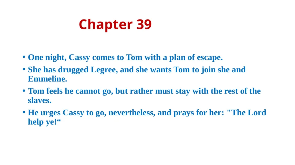 UNCLE TOM’S CABIN Harriet Beecher Stowe - slide 49 of 55
