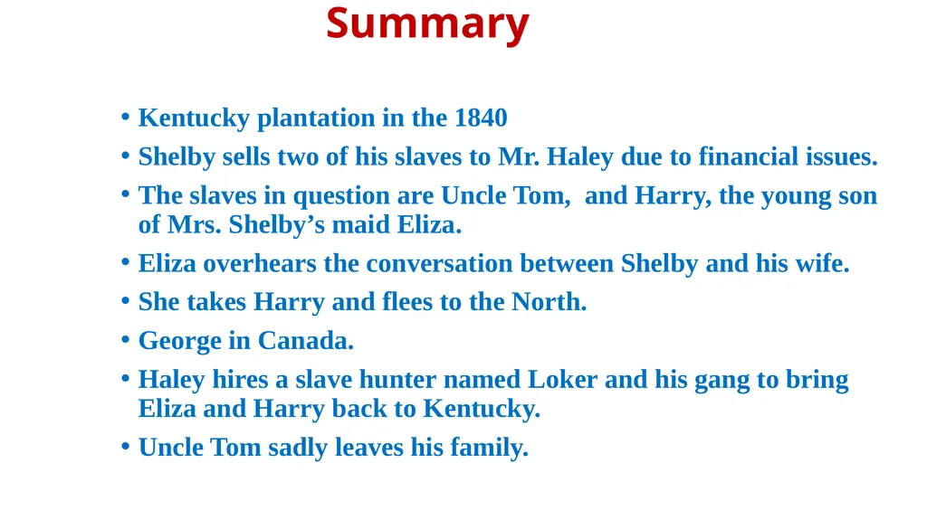 UNCLE TOM’S CABIN Harriet Beecher Stowe - slide 4 of 55