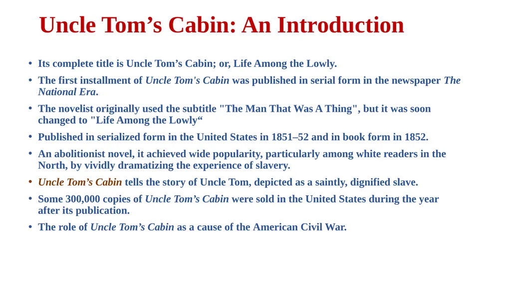 UNCLE TOM’S CABIN Harriet Beecher Stowe - slide 3 of 55