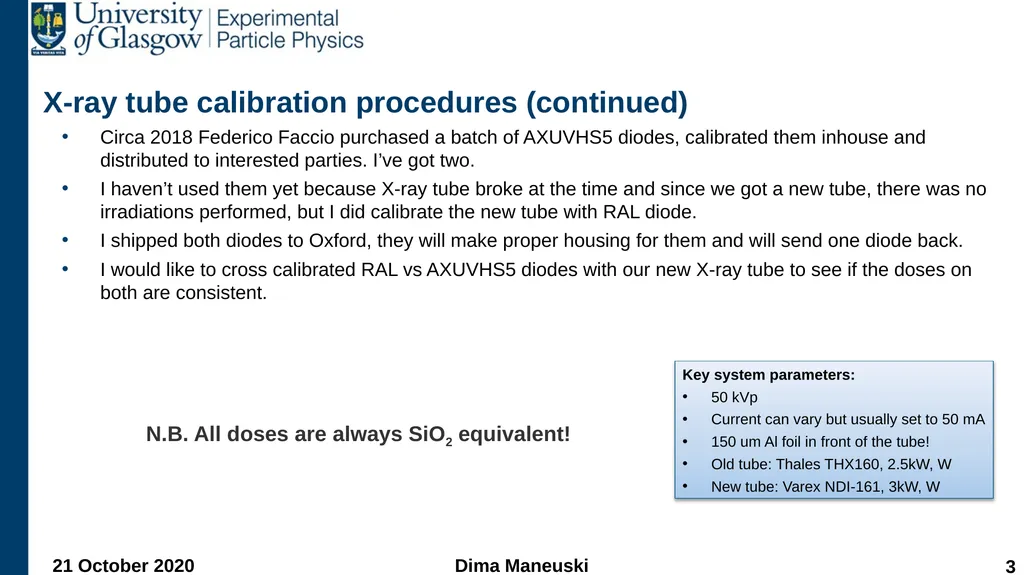 X-ray system calibration for TID irradiations Dima - slide 3 of 4