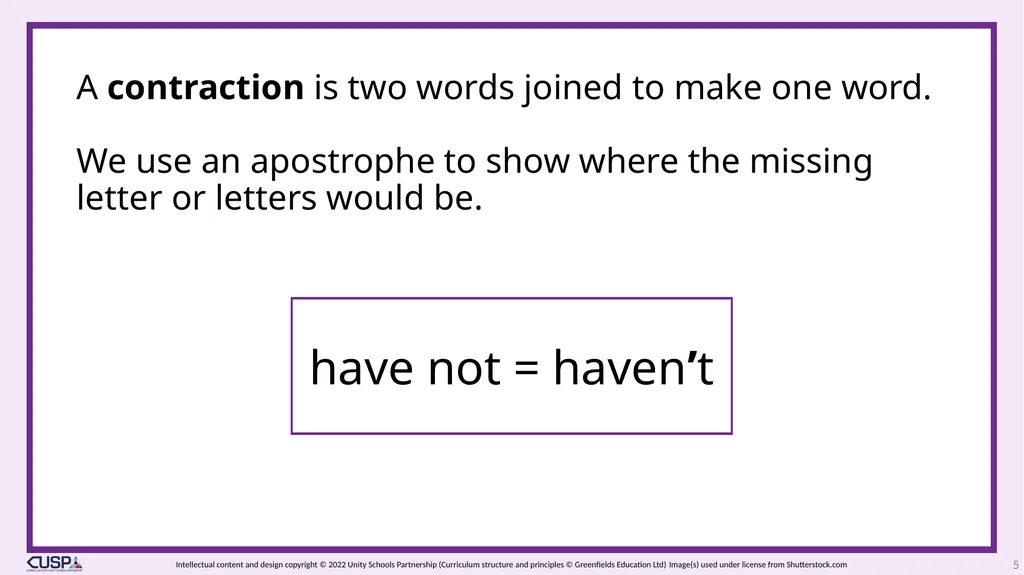CUSP Spelling 1 Year 3 Block 6 Contractions - slide 5 of 33